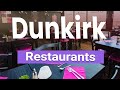 Top 10 Best Restaurants in Dunkirk | France - English