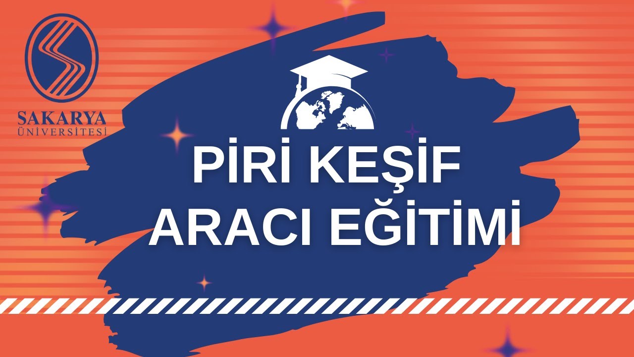 Piri Keşif Aracı Literitür Tarama Eğitimi - Sakarya Üniversitesi'ne Özel
