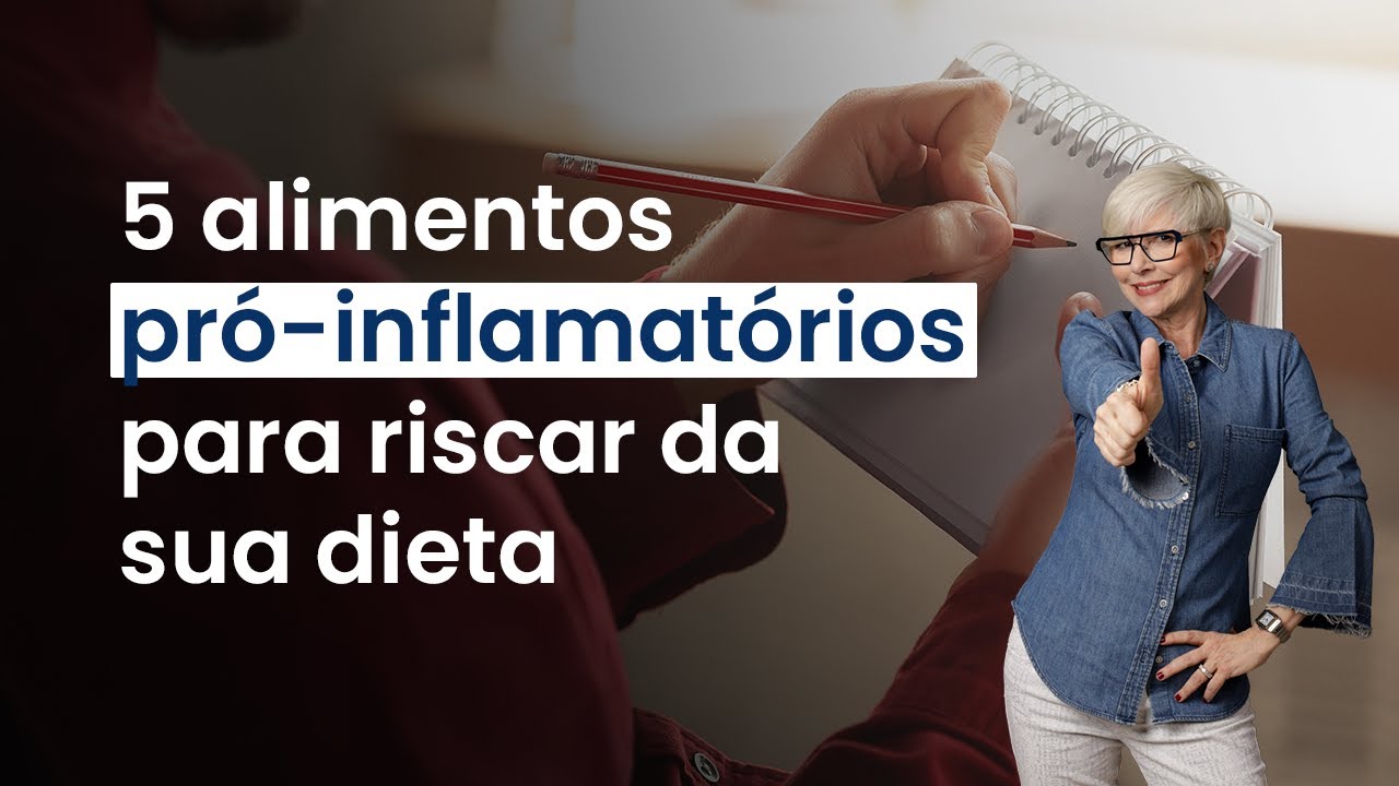 Diga adeus a 5 alimentos inflamatórios da sua rotina
