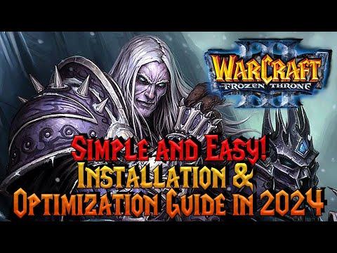 Warcraft 3 Classic: Installation Guide with some Optimizations in 2024!