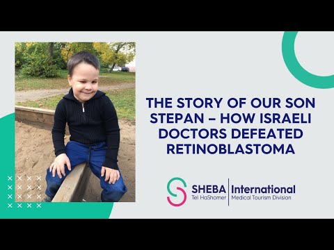 The Story of Our Son Stepan – How Israeli Doctors Defeated Retinoblastoma