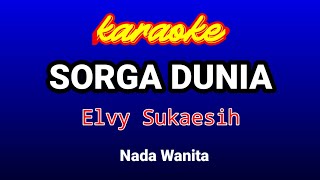 Download lagu SORGA DUNIA Karaoke-Elvy Sukaesih mp3