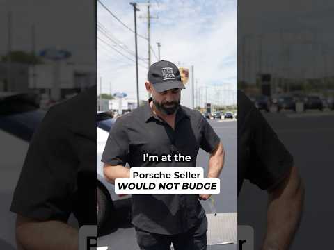 Porsche Seller WOULD NOT BUDGE