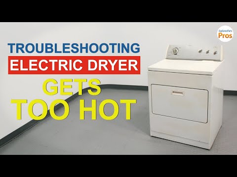 Electric Dryer Overheating - Top 7 Reasons & Fixes - Whirlpool & more