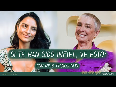 If you've been cheated on, watch this: with Nilda Chiaraviglio | BONUS #1 The Magic of Chaos