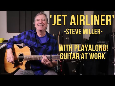 How to play 'Jet Airliner' (Steve Miller)