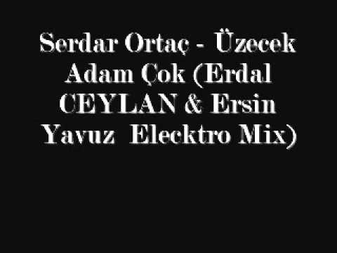 Serdar Ortaç - Üzecek Adam Çok ( Erdal CEYLAN & Ersin Yavuz  Elecktro Mix ) 2012