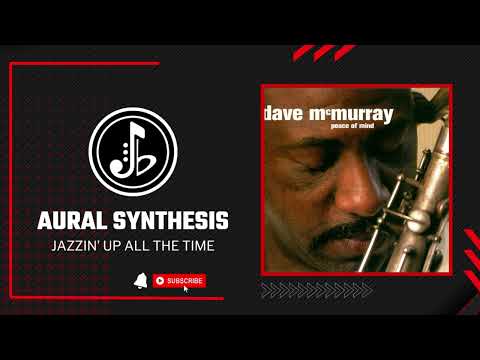 Dave McMurray (feat. Bob James) - My Brother And Me