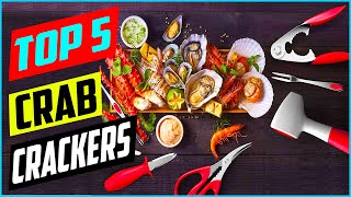 Top 5 Best Crab Crackers in 2021