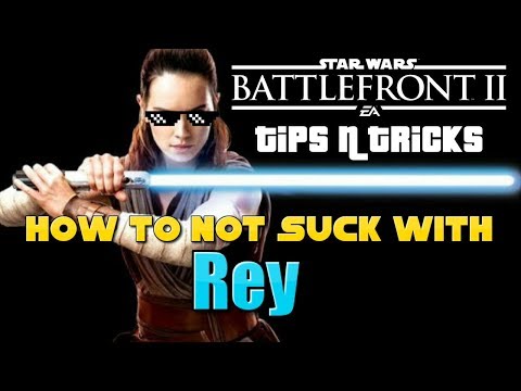 Star Wars Battlefront 2 | Hero Guide | How to NOT suck with Rey