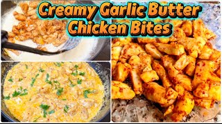 This Recipe Will Drive You Mad! One Bite and You're Hooked Easies Creamy Garlic Butter Chicken Bites