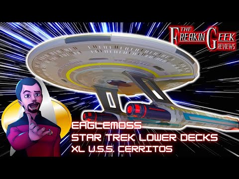 Eaglemoss Star Trek Lower Decks XL U.S.S. CERRITOS: EmGo's Reviews N' Stuff