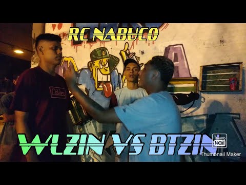 WLZIN VS BTZIN PRIMEIRA FASE RODA CULTURAL NABUCO EDIÇÃO 11