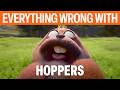 Everything Wrong With Hoppers In 22 Minutes Or Less