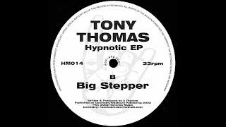 Tony Thomas - Big Stepper
