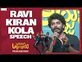 Ravi Kiran Kola Speech @ Ashoka Vanamlo Arjuna Kalyanam Pre Release Event | Shreyas Media