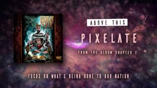 Above This - Pixelate