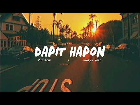 DAPIT HAPON - DIZE LONE x LOWGEN WIZZ (OFFICIAL LYRICS VIDEO) PROD.DL