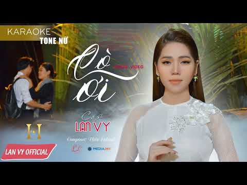 KARAOKE I CÒ ƠI - LAN VY I BEAT GỐC TONE NỮ I PHAN HIẾU MUSIC