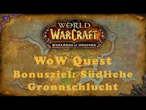WoW Quest: Bonusziel: Südliche Gronnschlucht (Allianz)