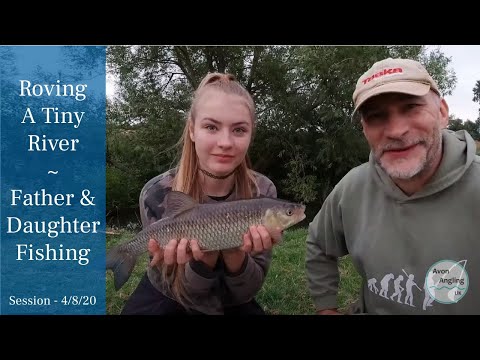 Small River Roving - Father & Daughter Fishing - 4/8/20 (Video 170)