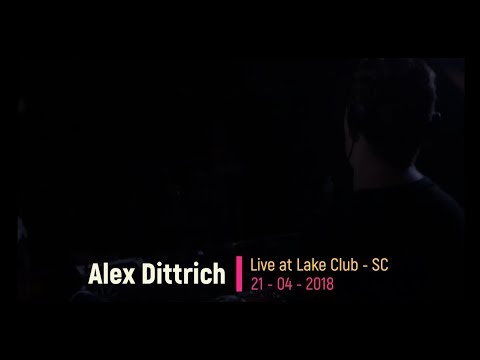 Alex Dittrich live at Lake Club - SC (21/04/18)