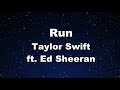 Karaoke♬ Run (Taylor's Version) (From The Vault) ft. Ed Sheeran - Taylor Swift 【No Guide Melody】