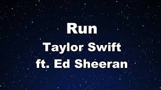 Karaoke♬ Run (Taylor&#39;s Version) (From The Vault) ft. Ed Sheeran - Taylor Swift 【No Guide Melody】