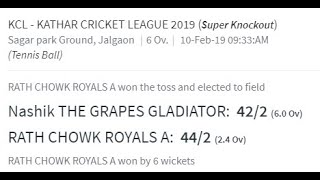 preview picture of video 'NASHIK THE GRAPES GLADIATOR vs RATH CHOWK ROYALS A KCL 2019'