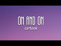 Cartoon On On Lyrics Feat Daniel Levi
