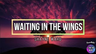 Waiting In The Wings - Shayne Ward (Lyrics) Subtitulada Ingles y Español