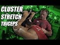 Build Huge Round Arms | Cluster Stretch Triceps Set