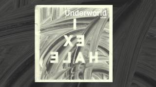 Underworld - I Exhale video