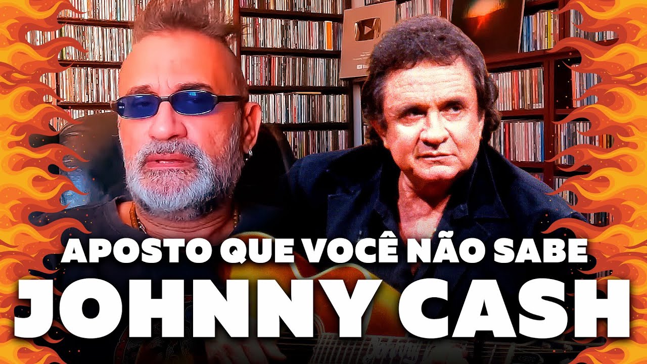 Johnny Cash - Aposto Que Você Não Sabe