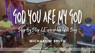 Step By Step / Forever We Will Sing | Michael W Smith | Live Worship | AG Church, Annanagar
