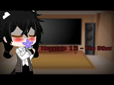 Undertale reacts to Megatale 13 - The Other