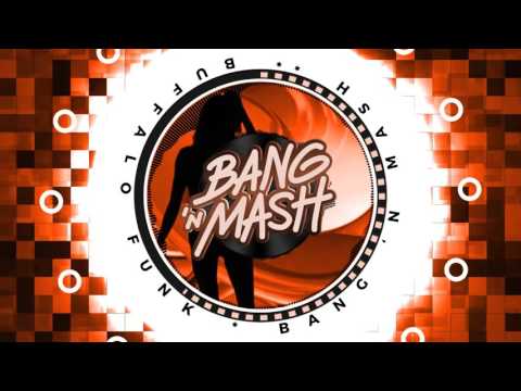 Buffalo Funk - Bang 'n Mash