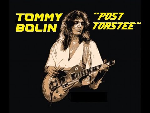 HQ  TOMMY BOLIN  -  POST TOASTEE  Best Version!  HIGH FIDELITY AUDIO LOST 70S SONGS & Lyrics/bio