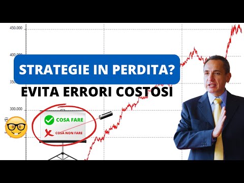 Strategie di trading in perdita? Ecco cosa fare e cosa NON fare per evitare errori costosi