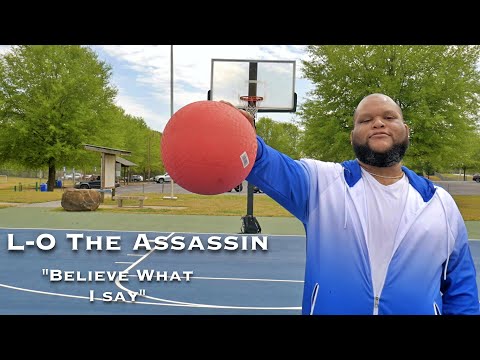 L-O The Assassin - Believe What I say (Freestyle) | Shot By: DirectorDruProductionz