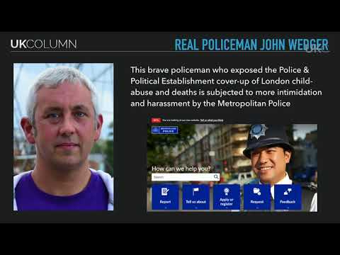 UK Column Good Cop in MetPolice London: John Wedger