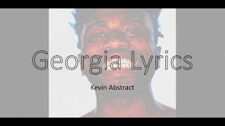 Georgia Lyrics (Kevin Abstract)