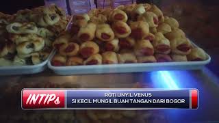 Intips - Roti Unyil Venus Si Kecil Mungil Buah Tangan Dari Bogor