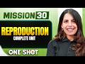 REPRODUCTION Complete Unit In ONE SHOT All Concepts Tricks PYQ NEET 2026