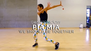 Pia Mia - We Should Be Together | Rumer Noel Choreography | DanceOn Class