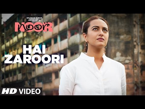 Hai Zaroori Video Song | NOOR | Sonakshi Sinha | Prakriti Kakar | Amaal Mallik | T-Series