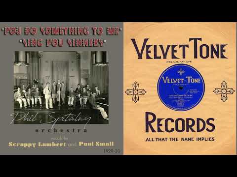 1929, You Do Something to Me, Sing You Sinners, Phil Spitalny Orch. Scrappy Lambert, HD 78rpm