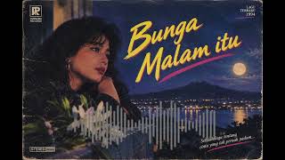 Download lagu 🌙 BUNGA MALAM ITU | Lagu Nostalgia Nuansa 90-an 🌹 mp3