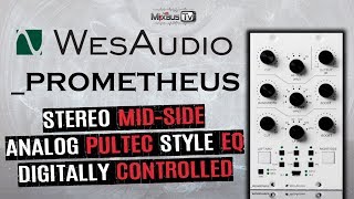 Video thumbnail for Mastering Grade Pultec EQ 500 Series Wes Audio _PROMETHEUS Stereo Mid-Side by MixbusTv