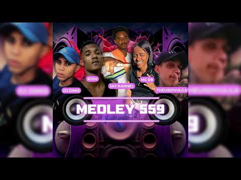 Medley 559 - Mc RB, Theusdivulga, R1dh, Jay Kaneel, Dj Dimis #funk #emalta #hit